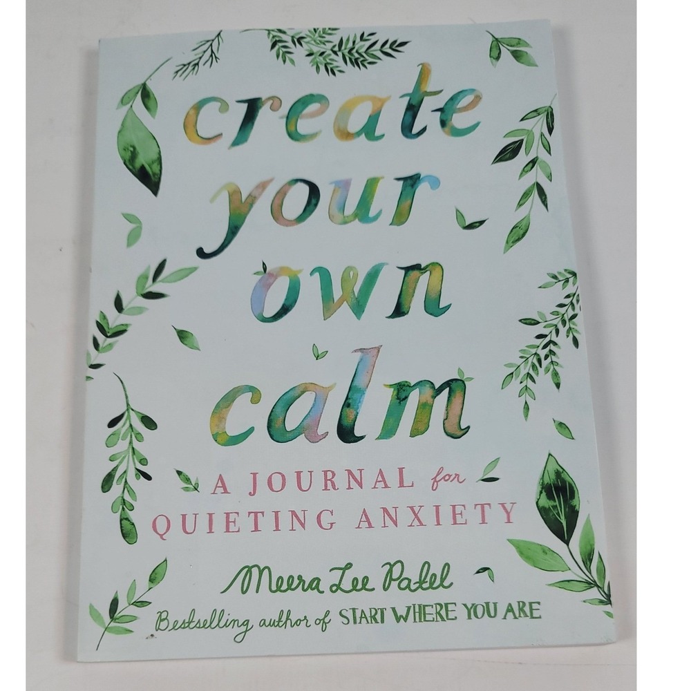 Create Your Own Calm Journal Quieting Anxiety Meera Lee Patel Watercolor Art